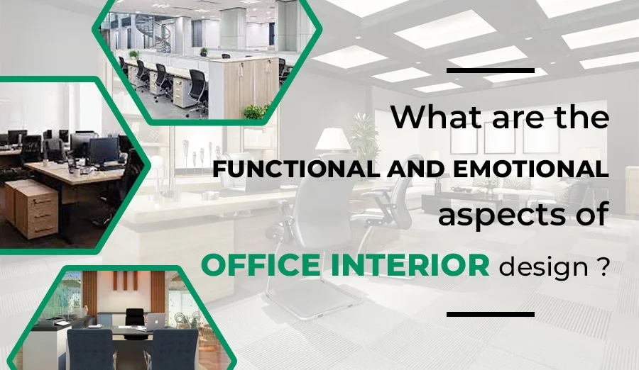 Functional and Emotional Aspects of Office Interior Design by DevInterio